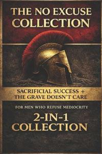 The No Excuse Collection