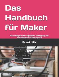 Das Handbuch für Maker