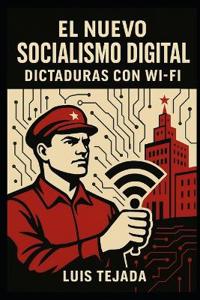 El nuevo socialismo digital