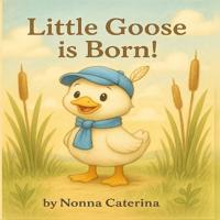 Little Goose is Born!