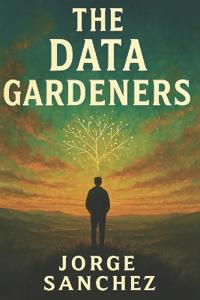 The Data Gardeners
