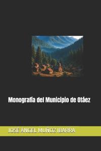 Monografía del Municipio de Otáez
