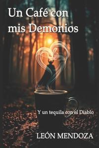 Un Café con mis Demonios