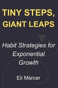 Tiny Steps, Giant Leaps