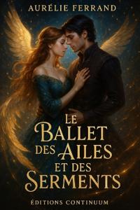 Le Ballet des Ailes et des Serments