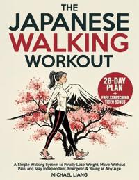 The Japanese Walking Workout