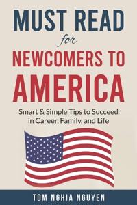 Must Read for Newcomers to America