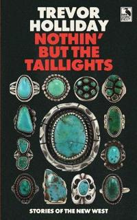 Nothin' but the Taillights