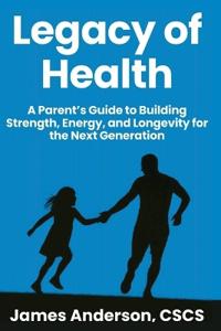 Legacy of Health