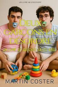 Deux garçons en désordre