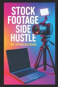 Stock Footage Side Hustle