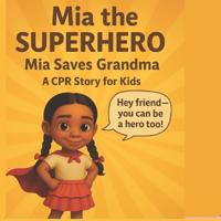 Mia The Superhero