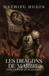 Les Dragons de Marbre