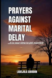 Prayers Against Marital Delay