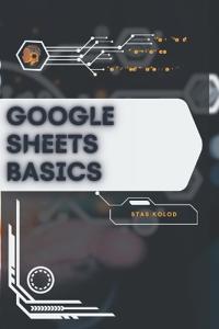 Google Sheets Basics