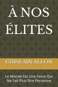 À Nos Élites