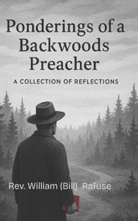 Pondering of a Backwoods Preacher