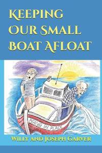 Keeping Our Small Boat Afloat