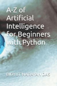 A-Z of Artificial Intelligence for Beginners with Python