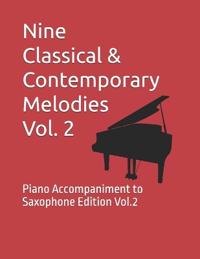 Nine Classical & Contemporary Melodies Vol. 2