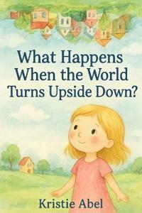 What Happens When the World Turns Upside Down?