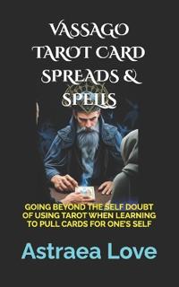 Vassago Tarot Card Spreads & Spells