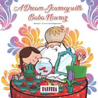 A Dream Journey of Baba Nowruz