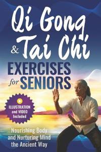 Qigong and Tai CHI Exercises for Seniors