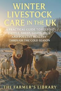 Winter Livestock Care in the UK