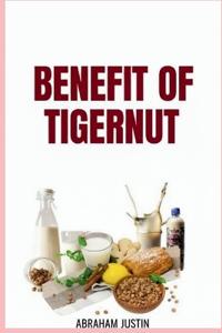 Benefit of Tigernut