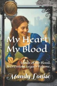 My Heart My Blood