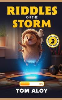 Riddles on the Storm