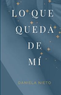 Lo que queda de mí