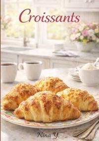 30 Cheese Croissants & Savory Pastry Recipes