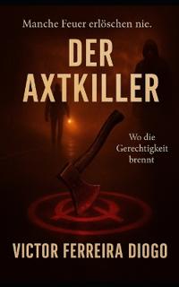 Der Axtkiller