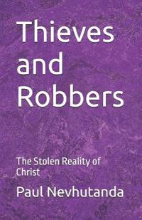 Thieves and Robbers