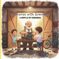 Memories with Grandpa