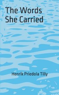 The Words She Carried