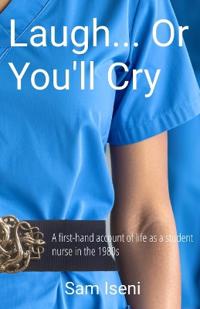Laugh... Or You'll Cry