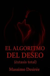 El Algoritmo del Deseo