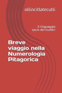 Breve viaggio nella Numerologia Pitagorica