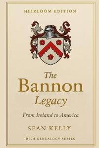 The Bannon Family Legacy