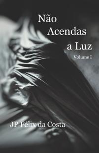 Não Acendas a Luz