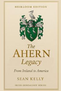 The Ahern Family Legacy