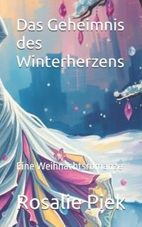 Das Geheimnis des Winterherzens