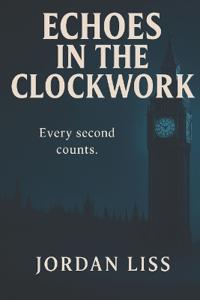 Echoes In The Clockwork