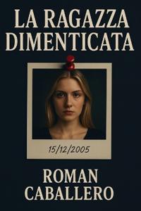 La Ragazza Dimenticata