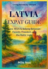 Latvia Expat Guide