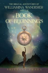 The Biblical Adventures of Williamina Wanderer