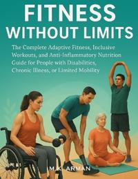 Fitness Without Limits